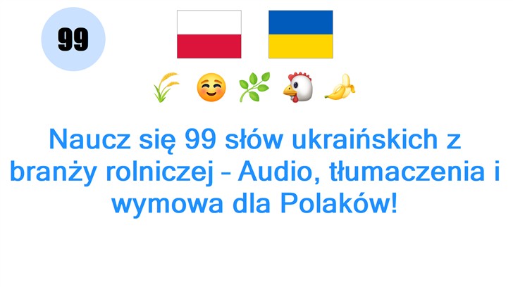 Naucz się 99 słów ukraińskich z branży rolniczej – Audio, tłumaczenia i wymowa dla Polaków!